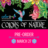 Colors Of Nature Is Almost Here!